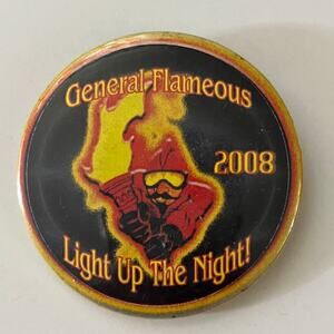 General Flameous 2008 Light Up The Night Vintage Pinback Button STB7-PB2